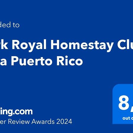 Park Royal Homestay Club Cala Puerto Rico Humacao Extérieur photo
